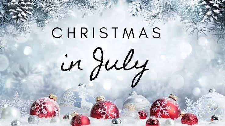 CHRISTMAS IN JULY.jpg