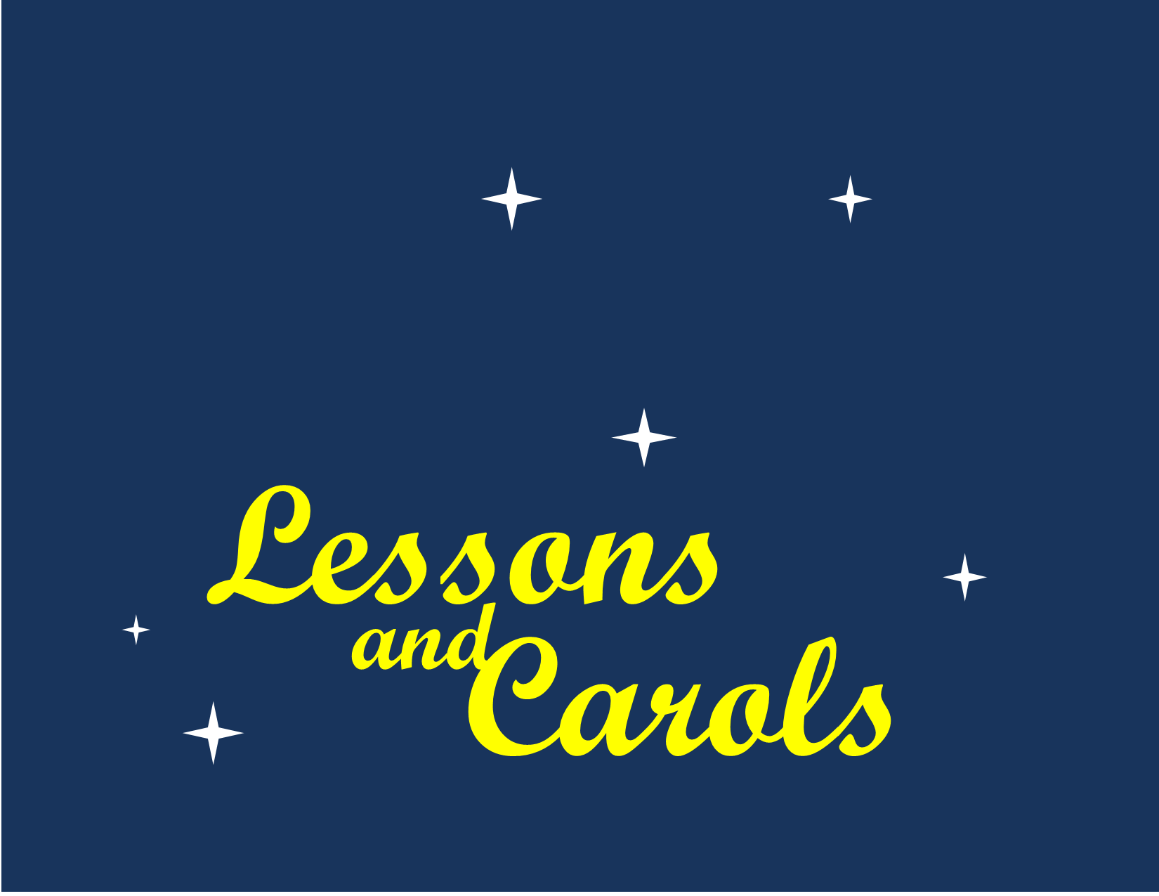 Lessons and Carols - Sunday, Dec 17th, 5:00 pm