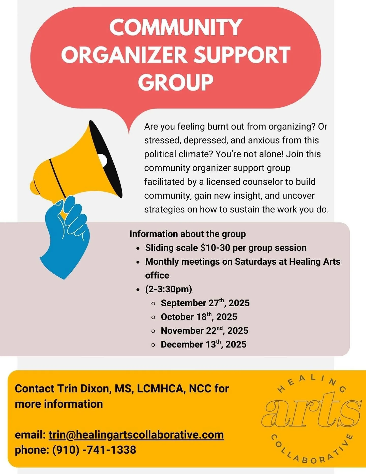 Hi y&rsquo;all,

My name is Trin and I am a clinician at Healing Arts in Durham, NC. I am starting a community organizer support group that meets once monthly starting September and ending in December. This group is a peer support group facilitated b