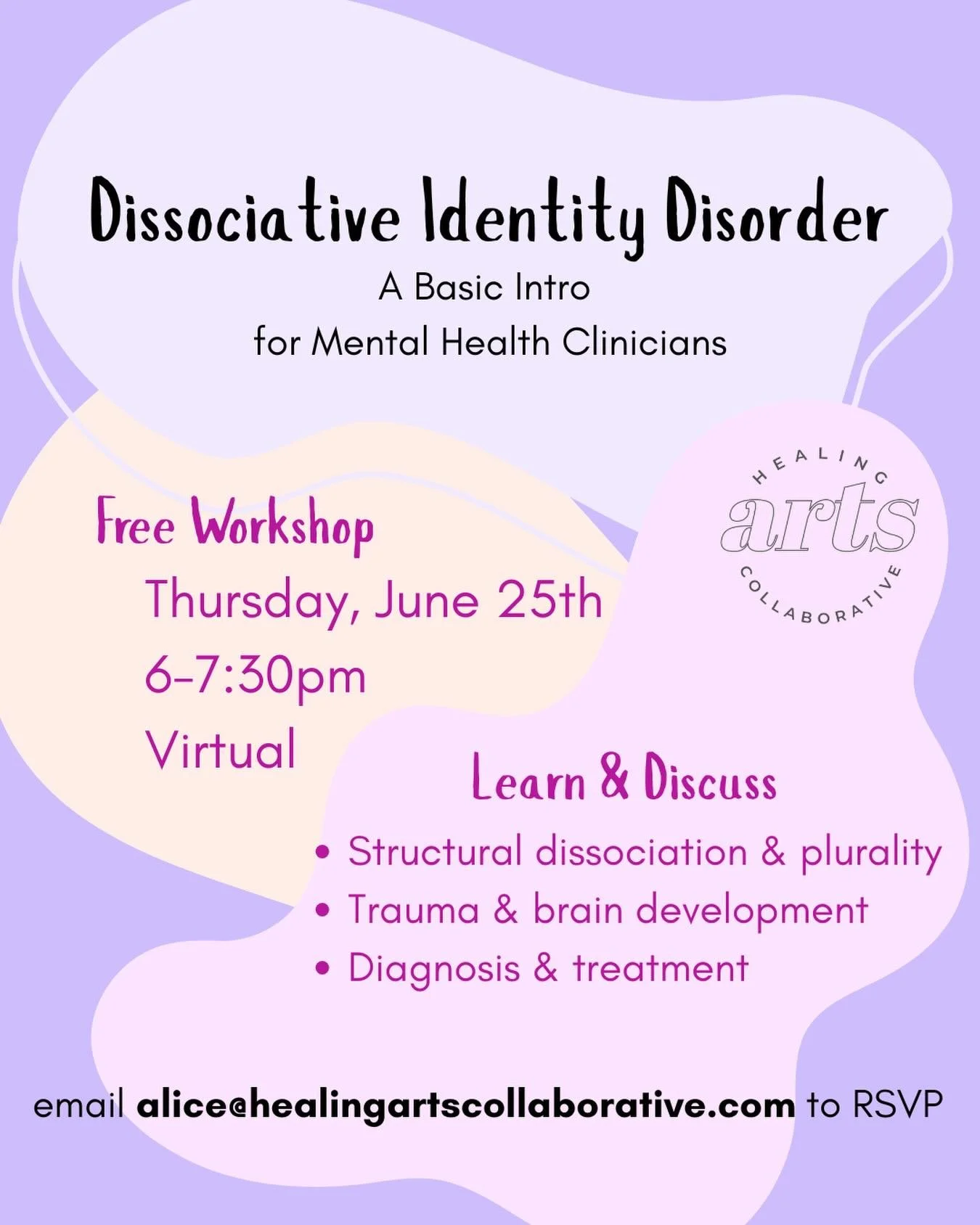 Join us for a free workshop!

Dissociative Identity Disorder: A Basic Intro for Mental Health Clinicians

Thursday, June 25, 2026, 6-7:30pm, virtual
RSVP to alice@healingartscollaborative.com to join

Learn and Discuss:
🔅Structural dissociation and 