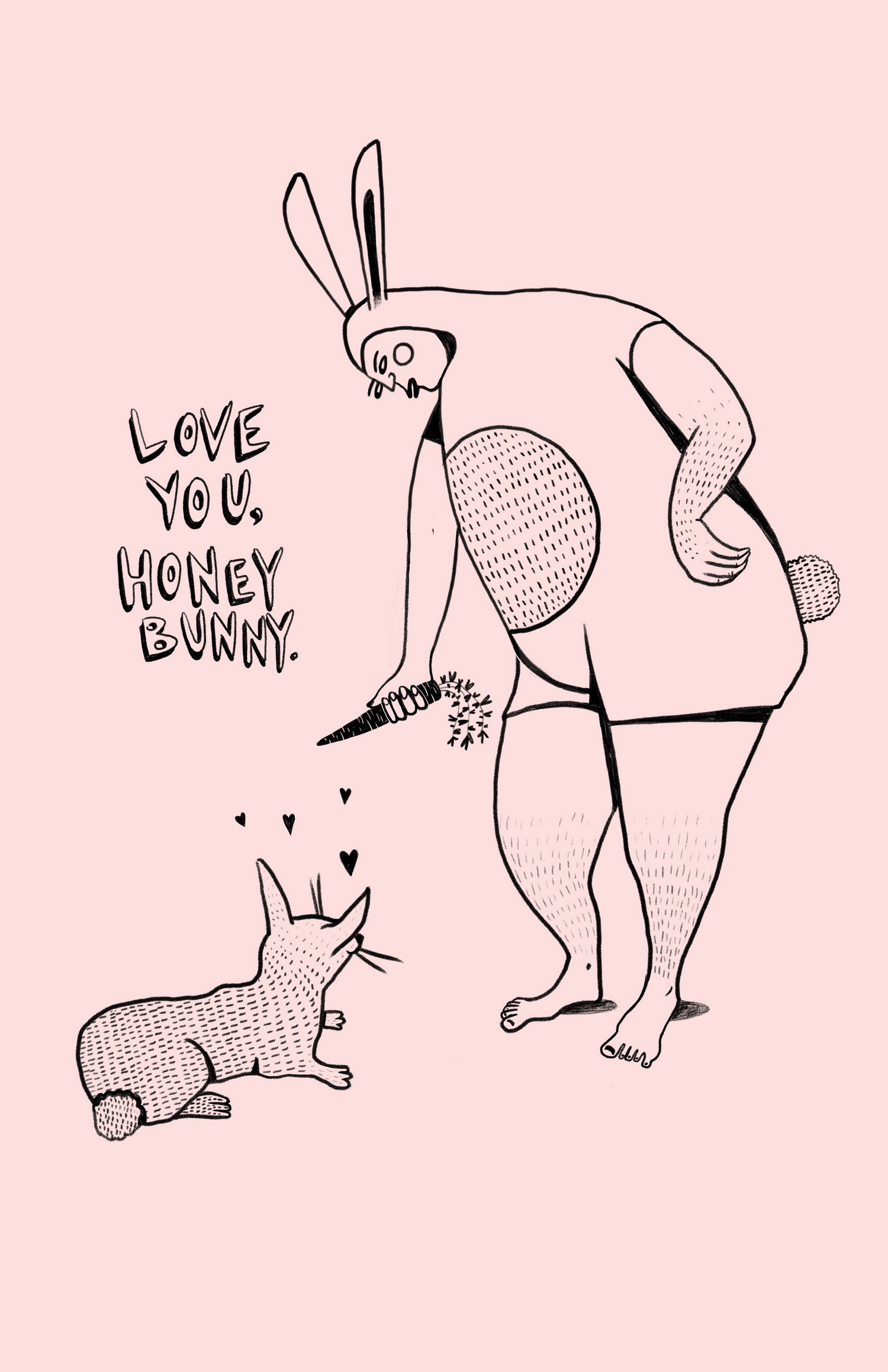 Love you, honey bunny