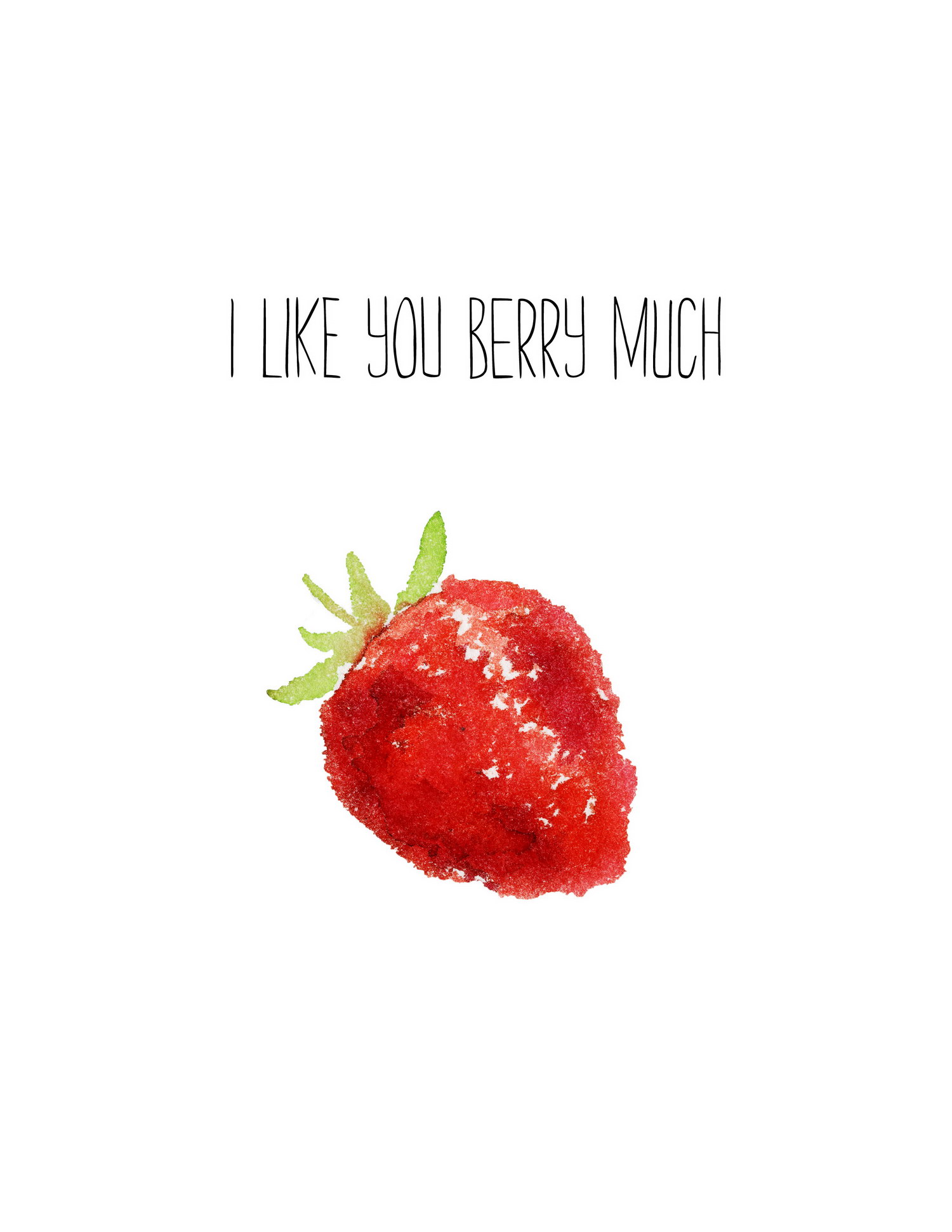 I Like You Berry Much