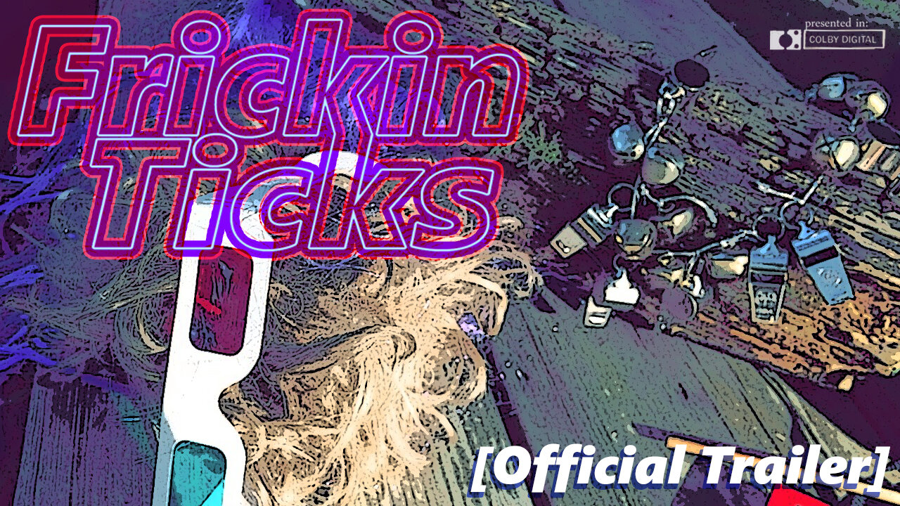 Frickin' Ticks -Official Trailer