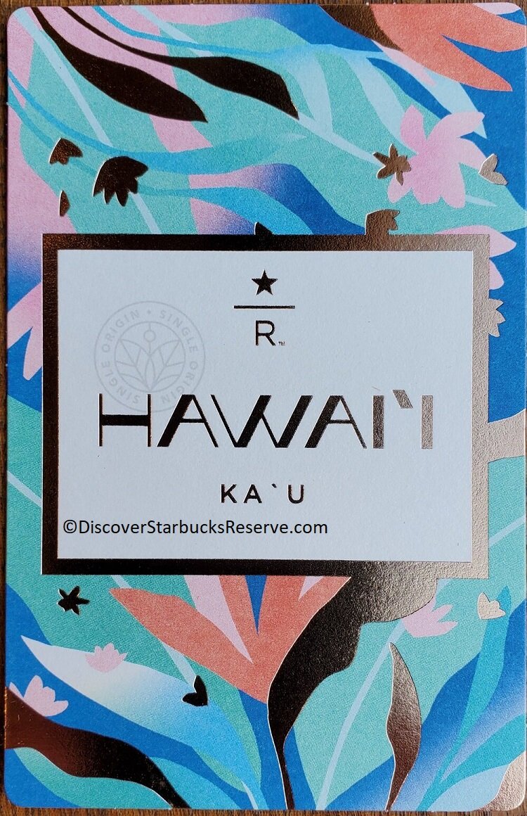 Hawaii Ka'u - August 2021 — Discover Starbucks Reserve