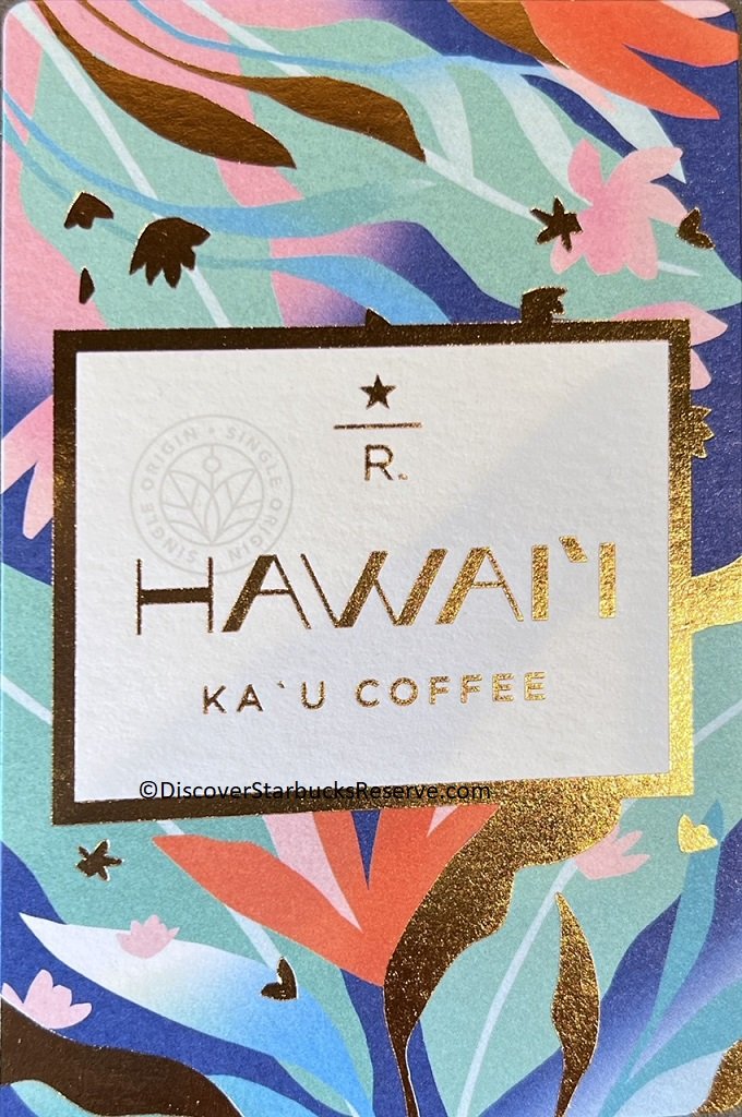 Starbucks Reserve® Hawai'i Ka'u: Starbucks Coffee Company