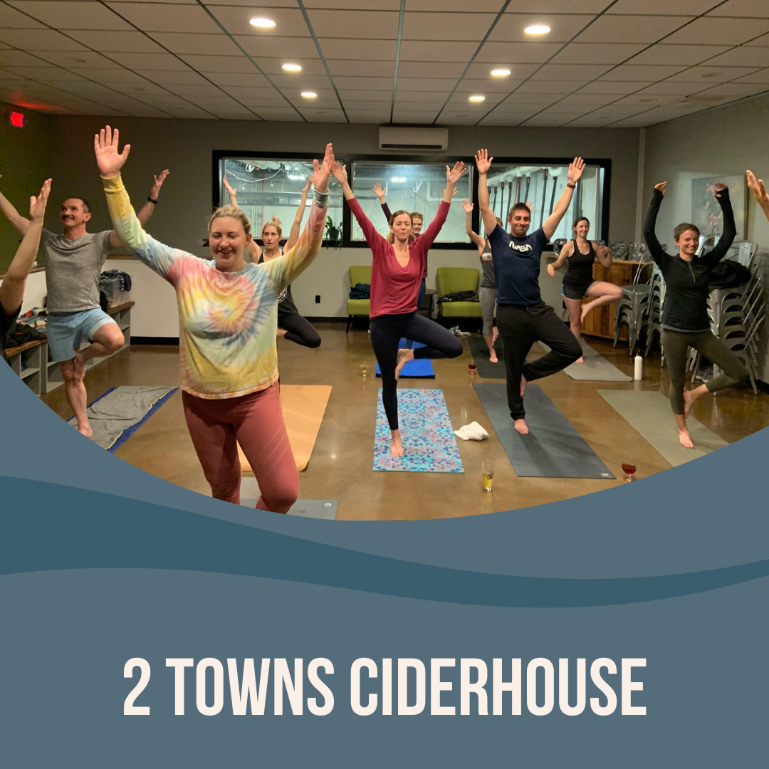 Yoga + Cider at 2 Towns
