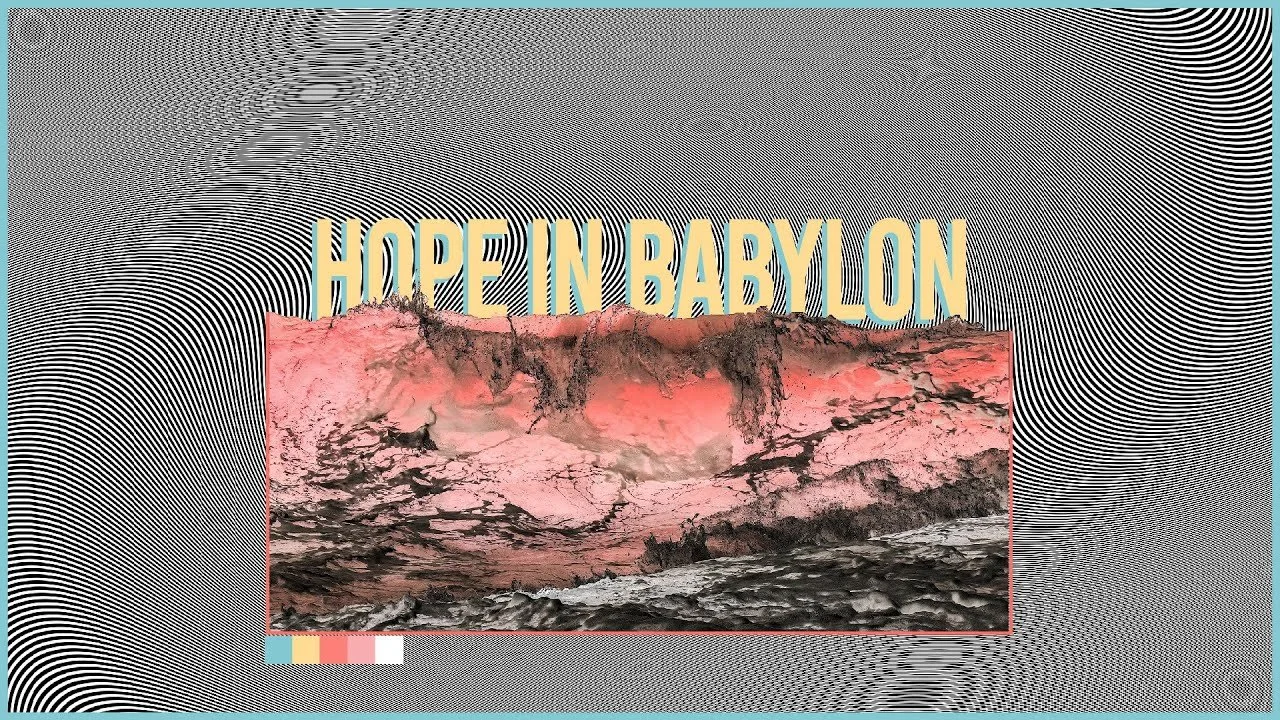 Hope in Babylon
