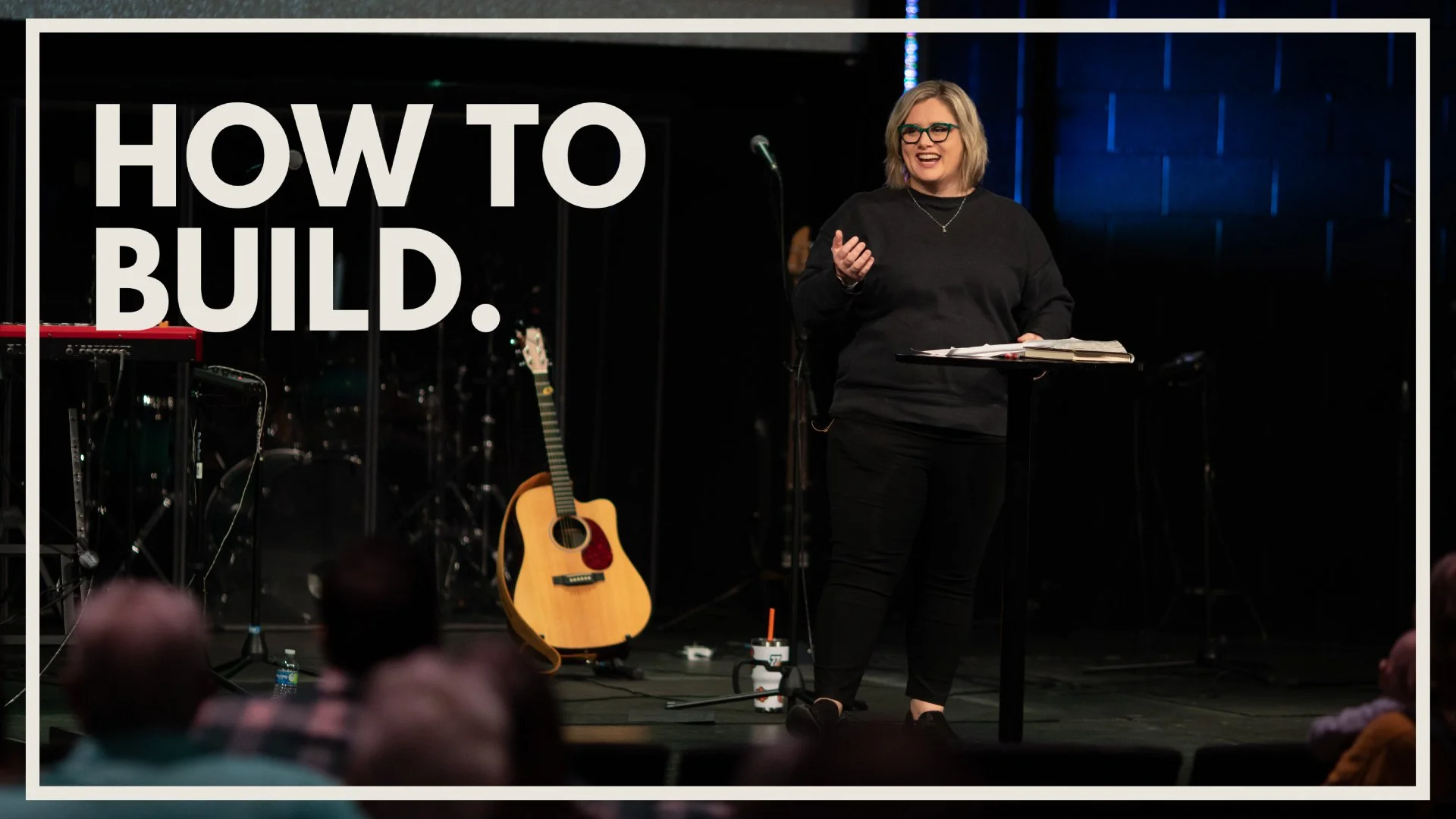 How to Build | Part Two