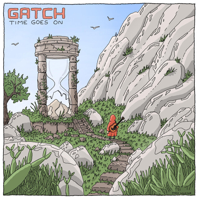Gatch - "Time Goes On" (Single)
