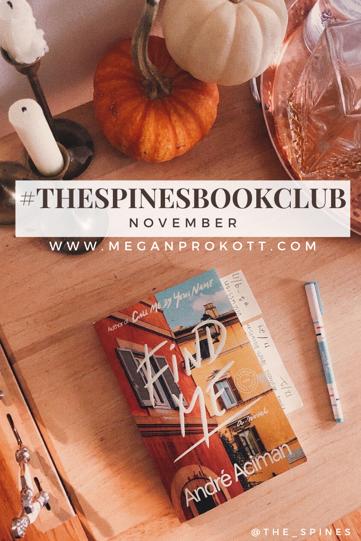 The Spines Instagram Book Cub November Find Me By Andre Aciman The Spines