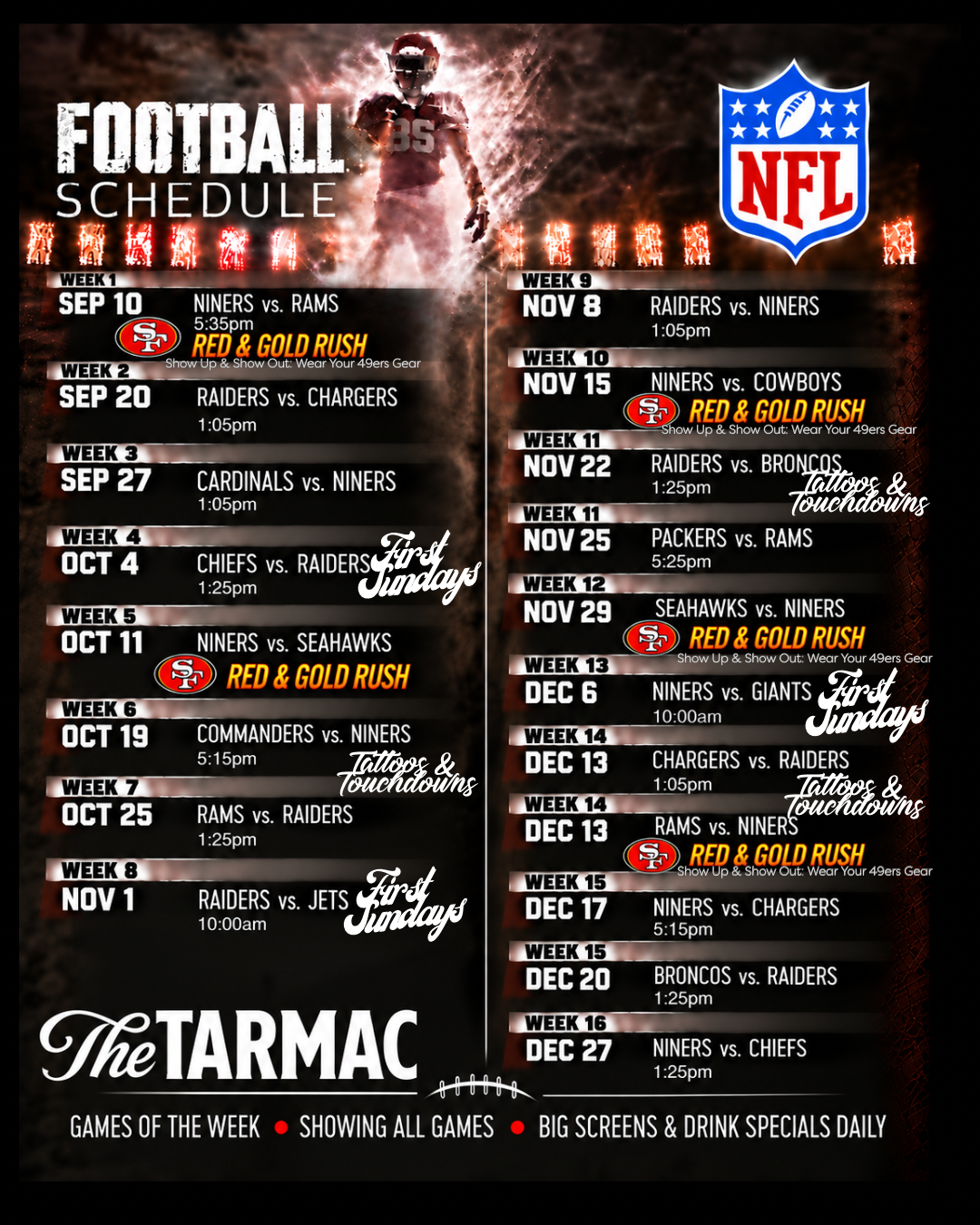 The Tarmac NFL schedule, September to December 2026 — games of the week shown on big screens with daily drink specials, including Red & Gold Rush 49ers games, First Sundays and Tattoos & Touchdowns.