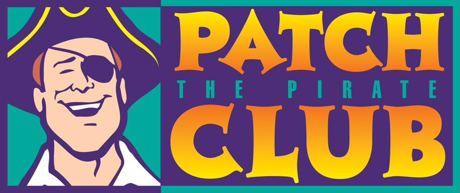 Patch the Pirate Club is for our older grade school sailors who are 2nd grade through 6th Grade.