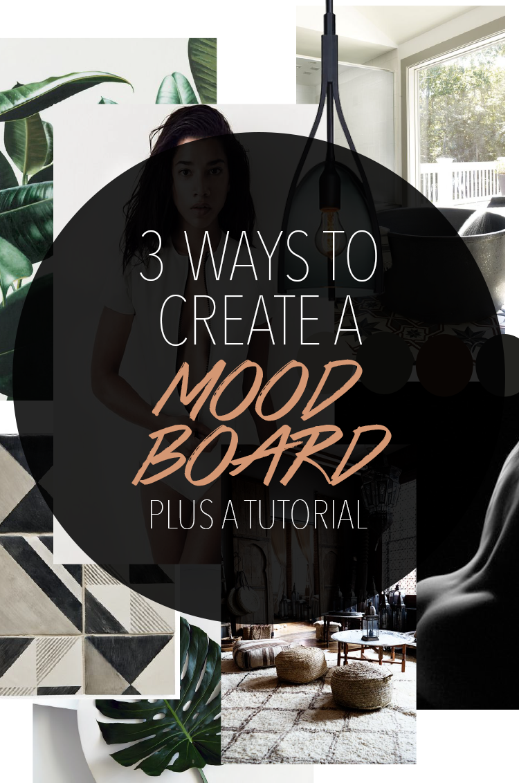 3 Ways to Create an Interior Design Mood Board