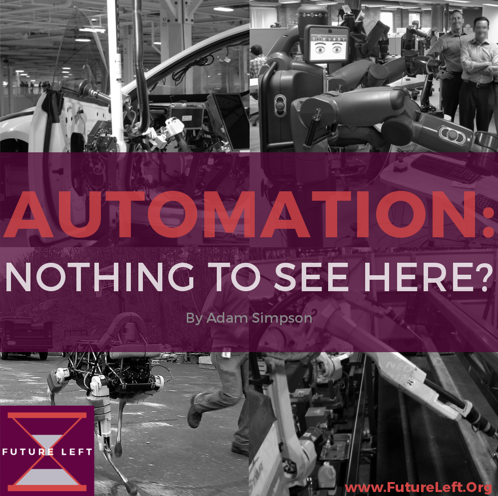 Automation: Nothing to See Here?