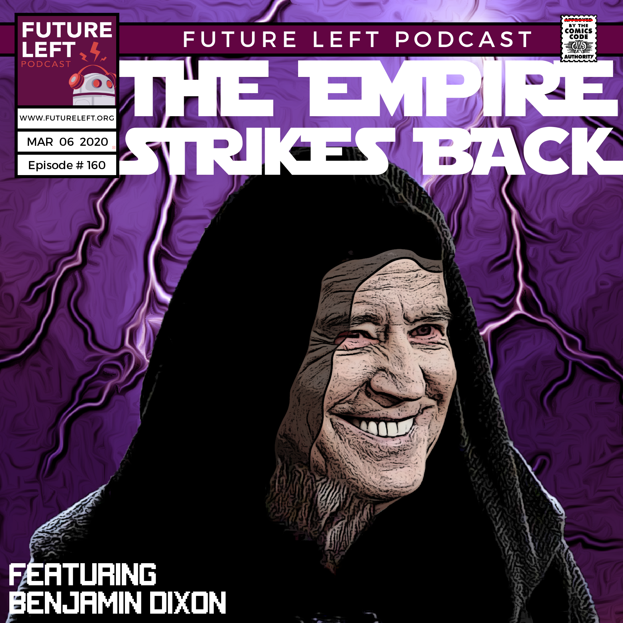Ep. 160: The Empire Strikes Back (Ft. Benjamin Dixon)