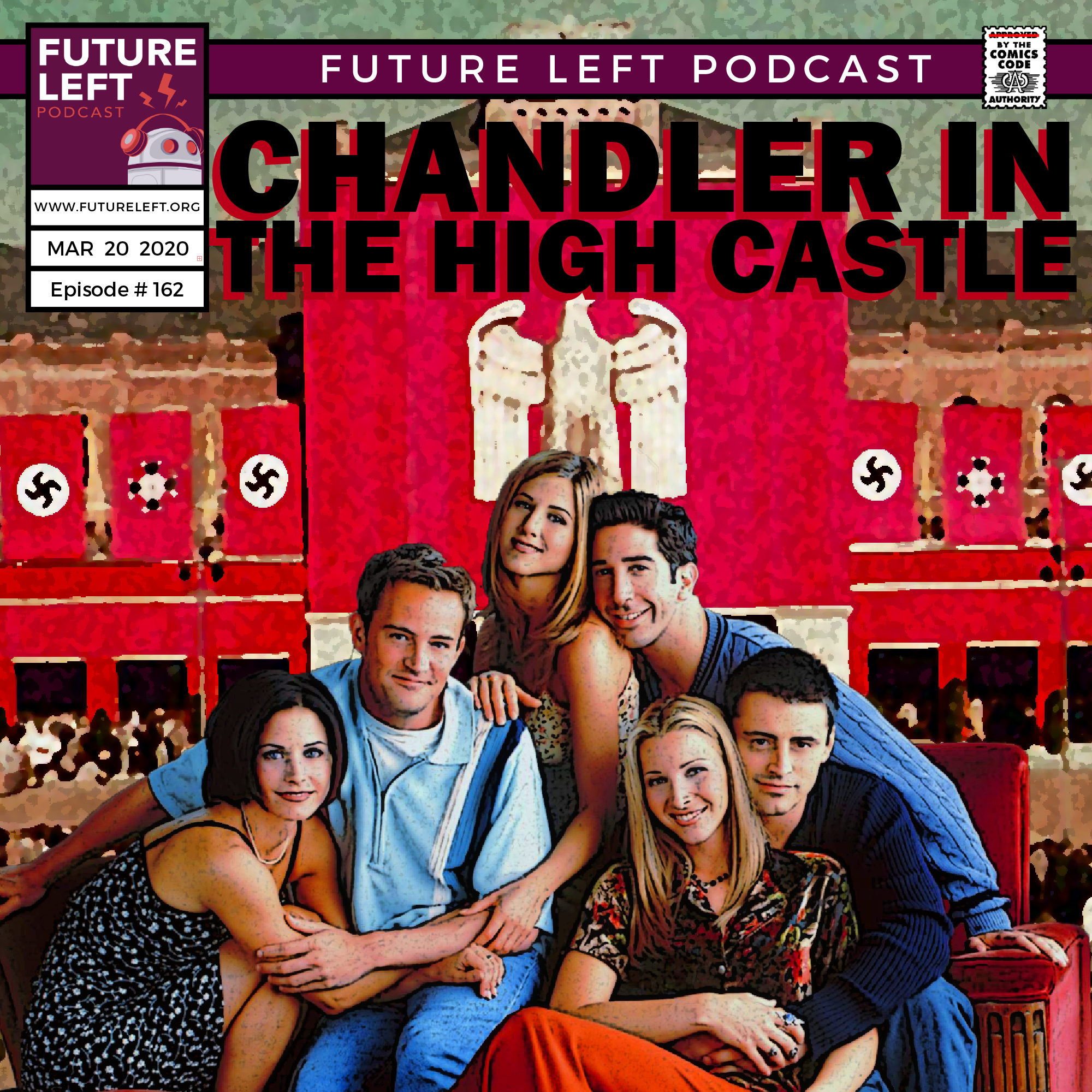 Ep. 162: Chandler in the High Castle