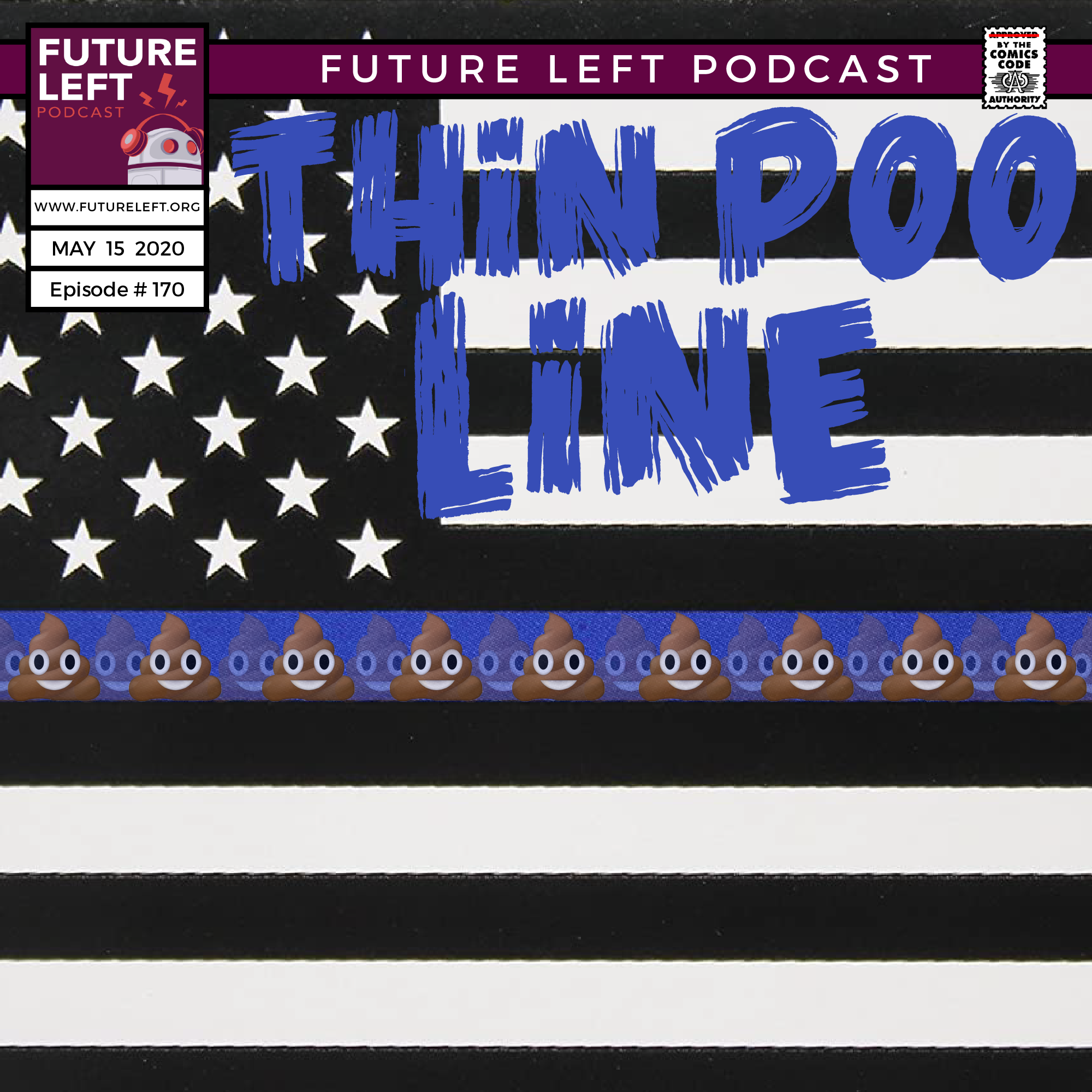 Ep. 170: Thin Poo Line