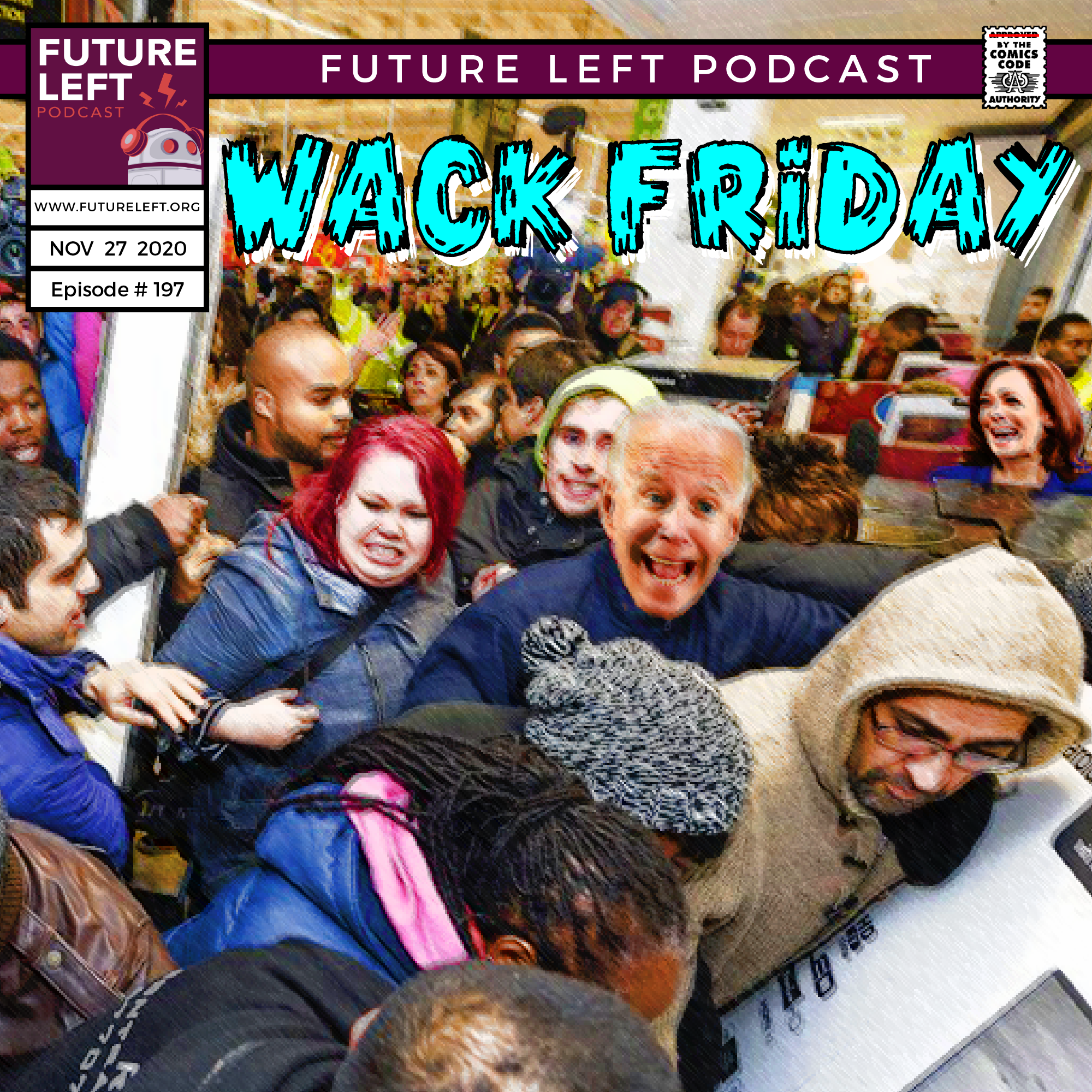 Ep. 197: Wack Friday