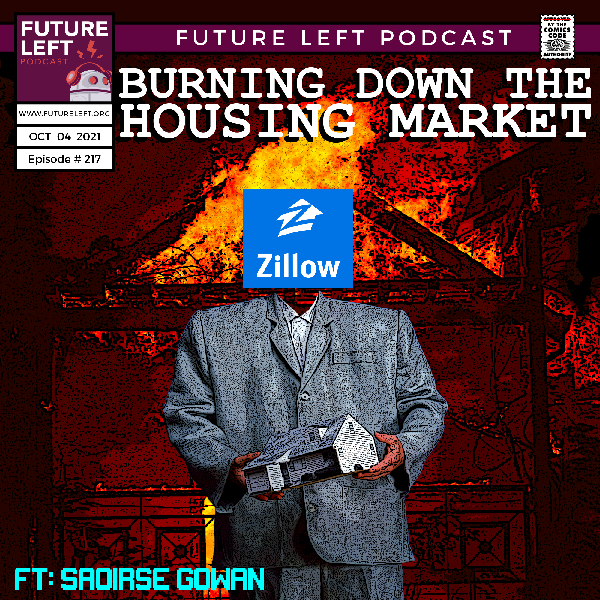 Ep. 217: Burning Down the Housing Market (Ft. Saoirse Gowan)