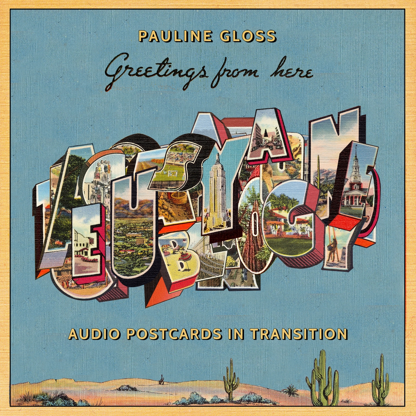 cover for "Greetings from Here: Audio Postcards in Transition"