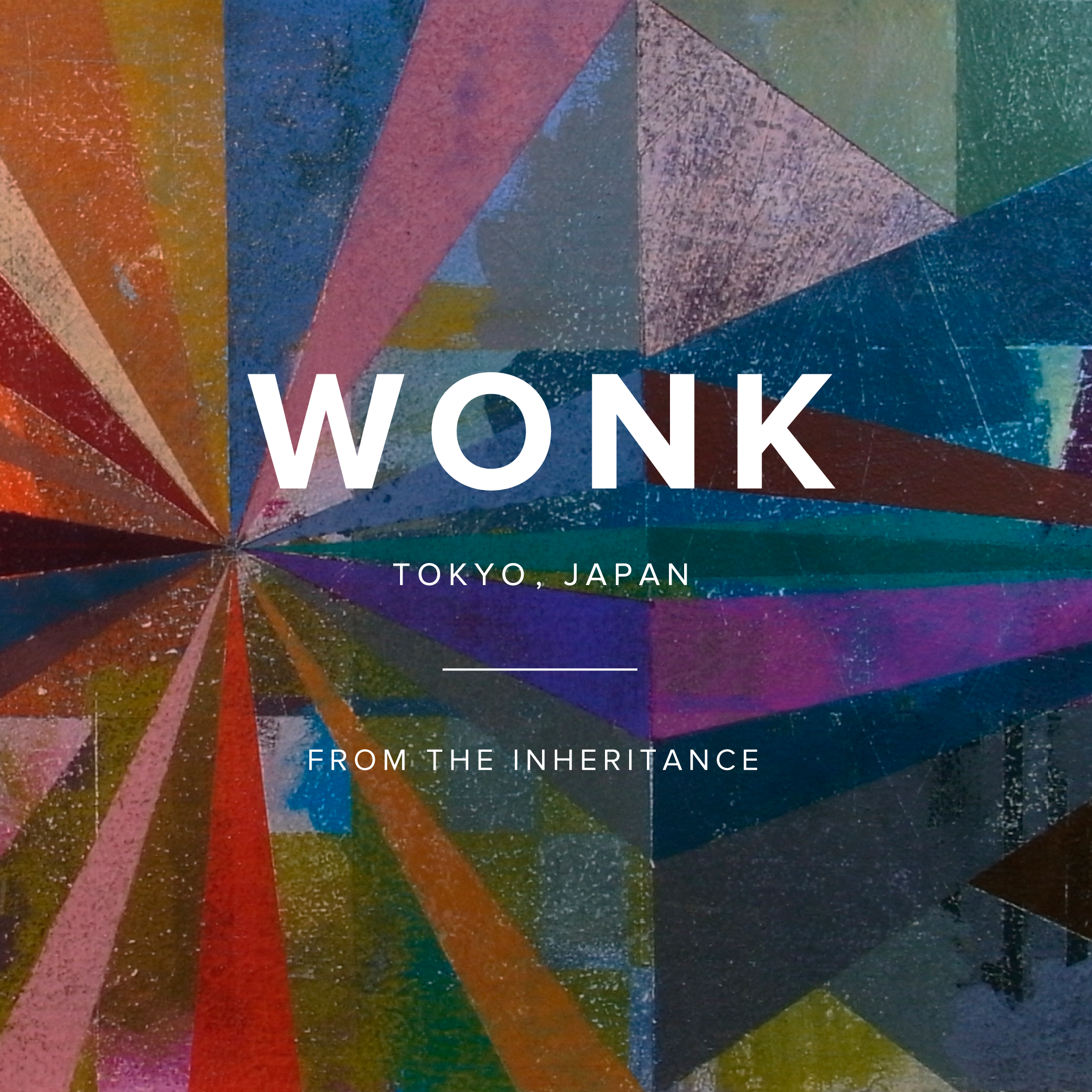 WONK - From the Inheritance