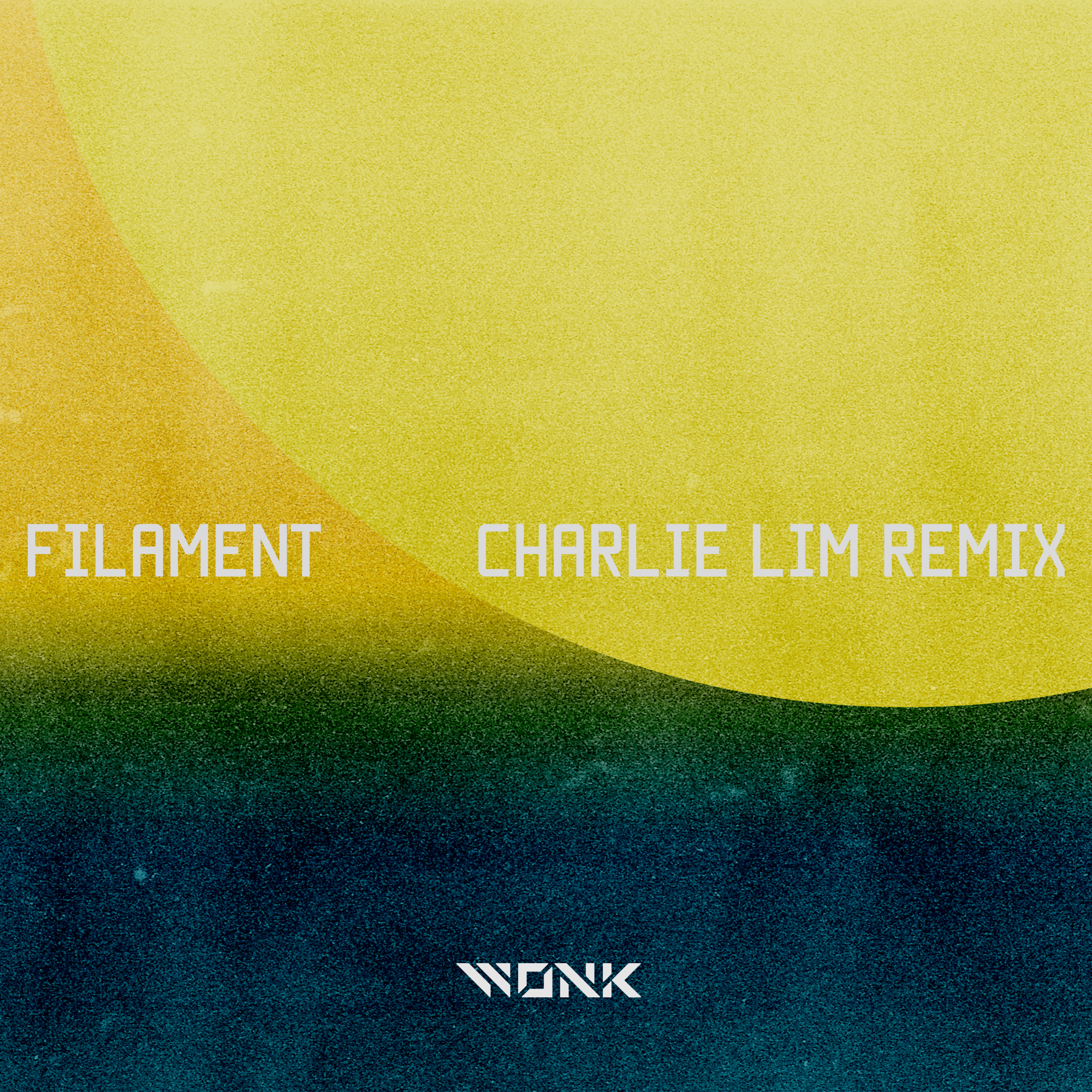 WONK - Filament - Charlie Lim Remix