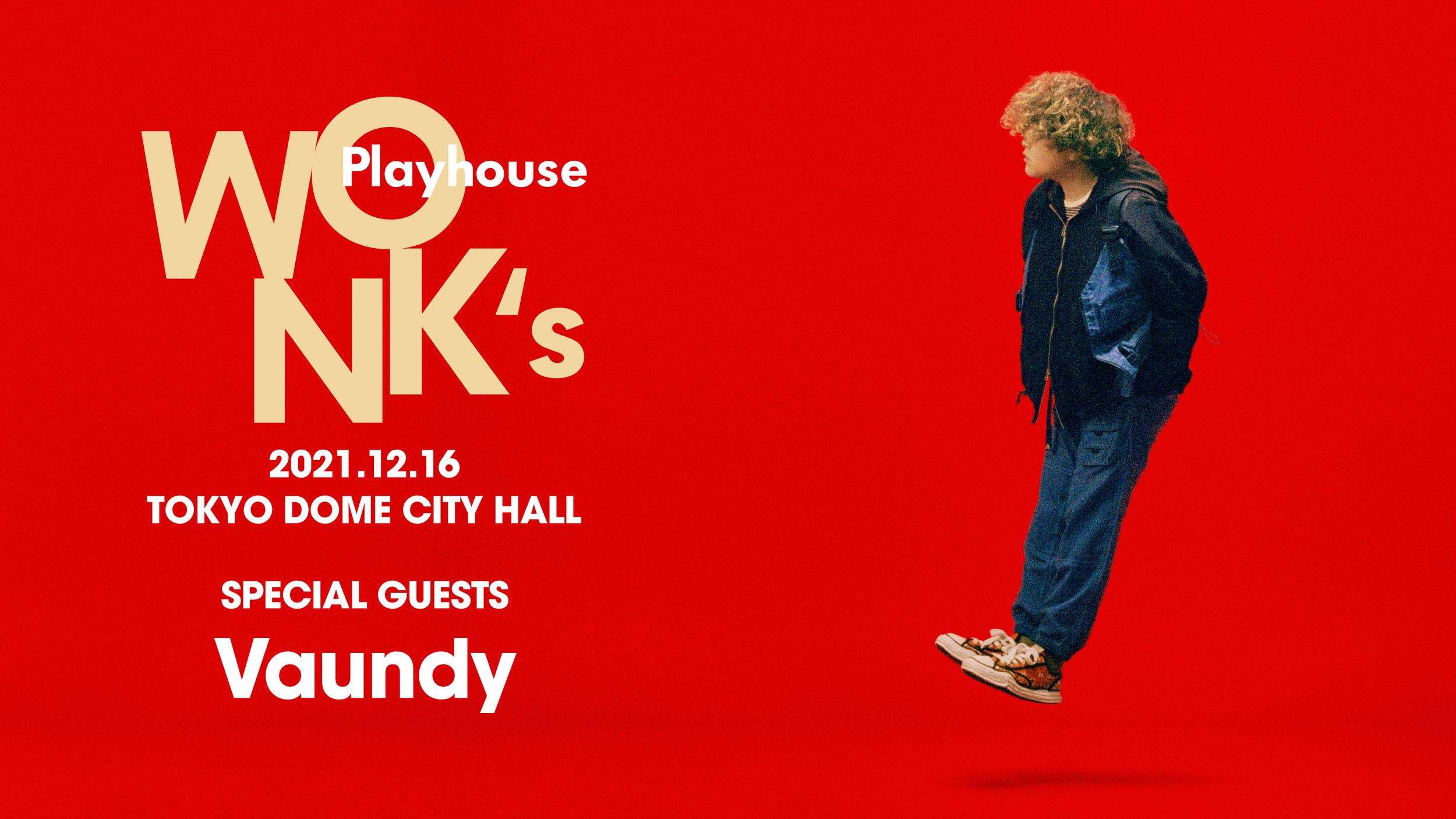 Wonk S Playhouse 東京ドームシティホール公演 第3弾ゲスト発表 冨田ラボ 角野隼斗 の出演に続き Vaundy の出演が決定 Epistroph