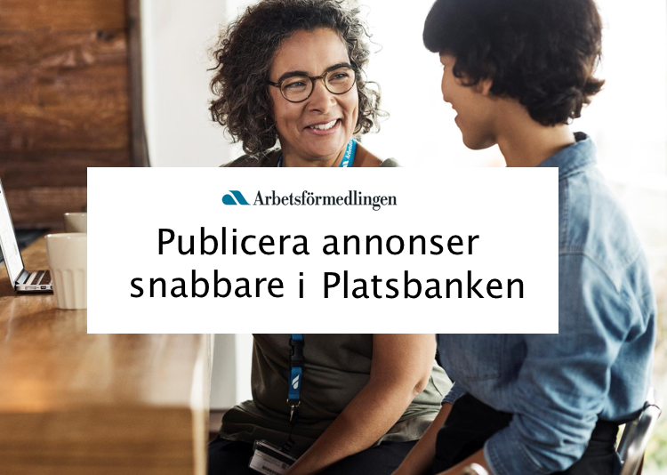   A short Pdf-presentation of the new "Annonsera", a service where employers can publish job adverts in "Platsbanken"&nbsp;  