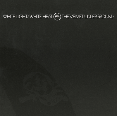 The Velvet Underground, White Light White Heat