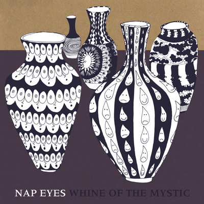 Nap Eyes, Whine Of The Mystic