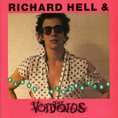 Richard Hell and The Voidoids, Blank Generation