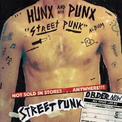 Hunx and His Punx, Street Punk
