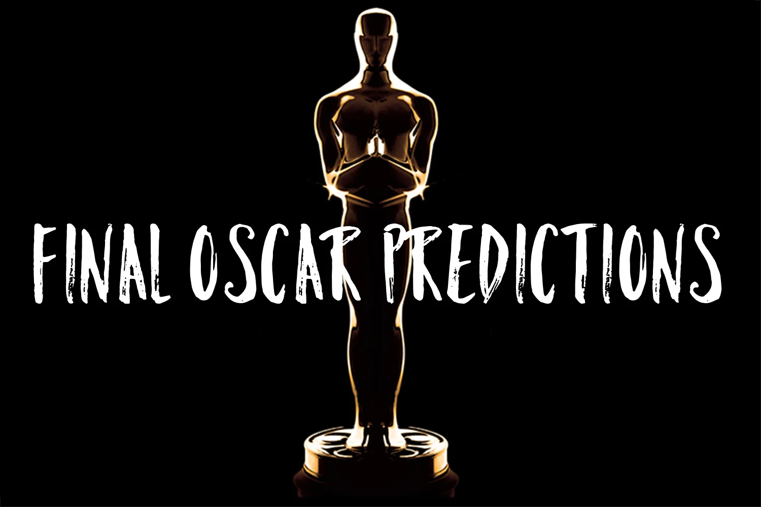 Final Oscar Predictions - 2018
