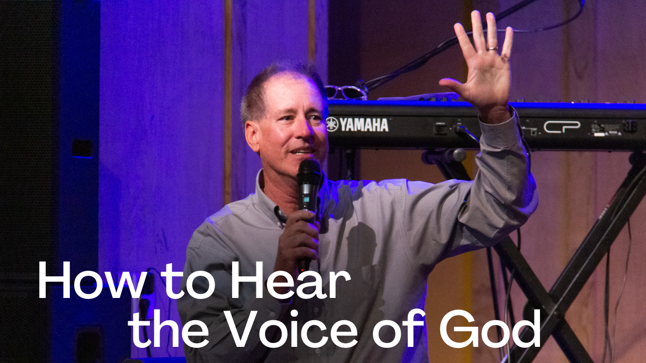 How to Hear the Voice of God