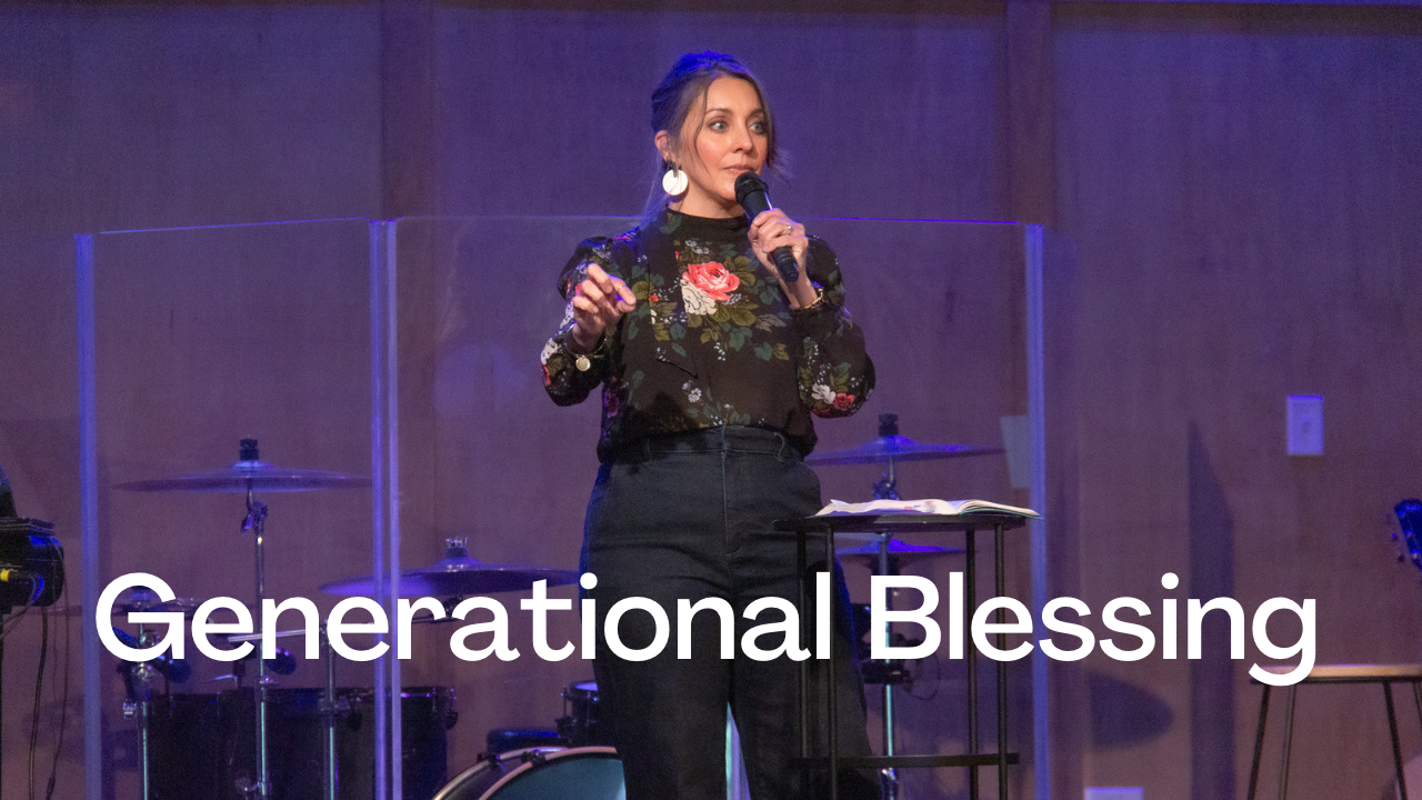 Generational Blessing