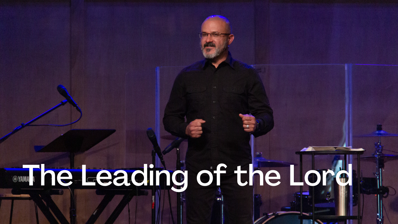 The Leading of the Lord