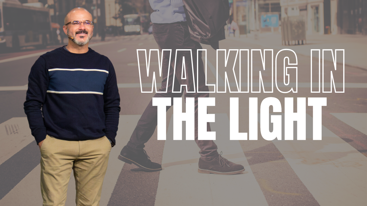 Walking in The Light
