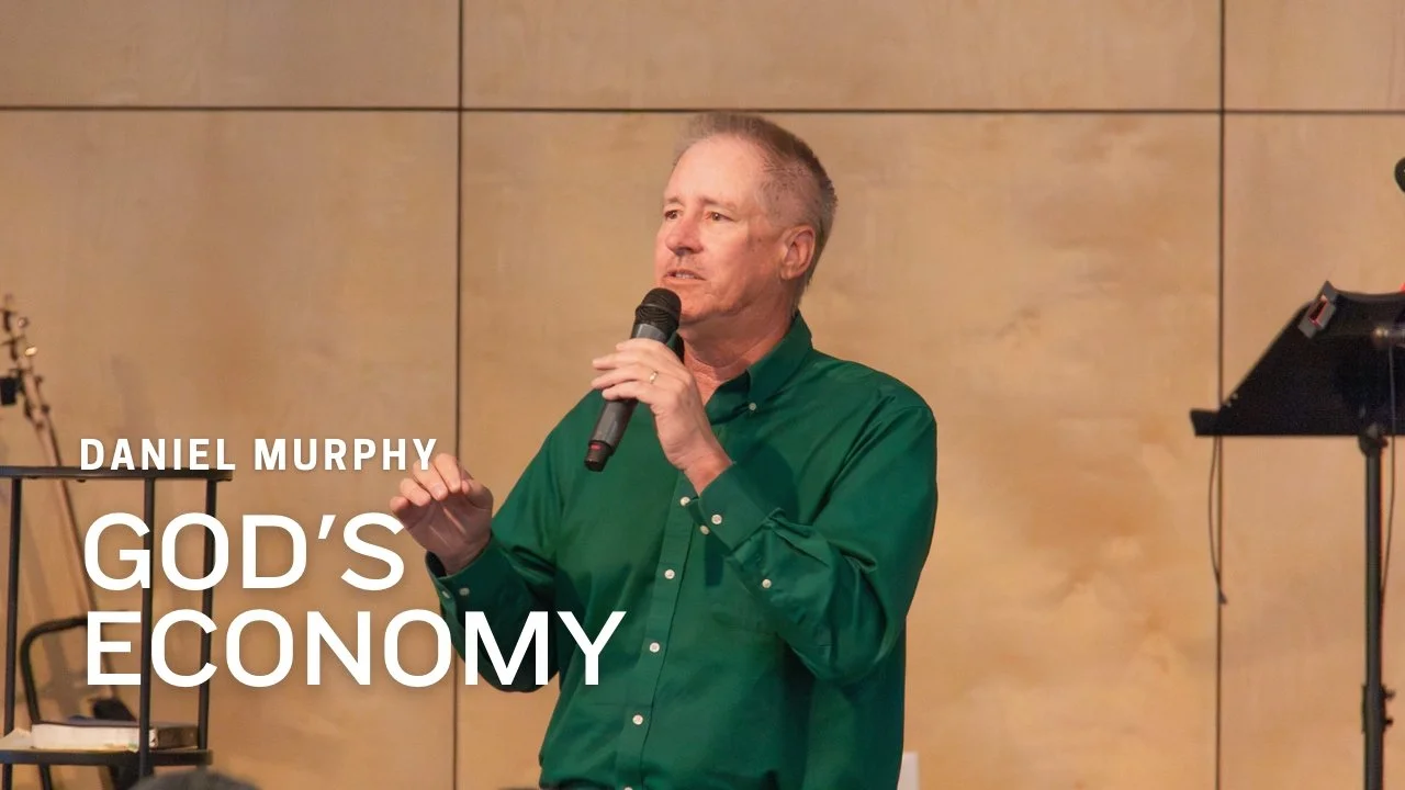 God's Economy | Daniel Murphy