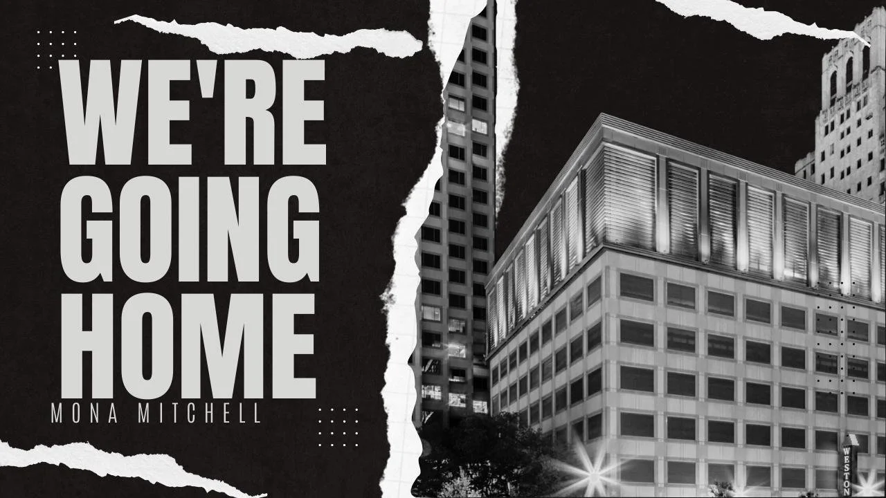We're Going Home