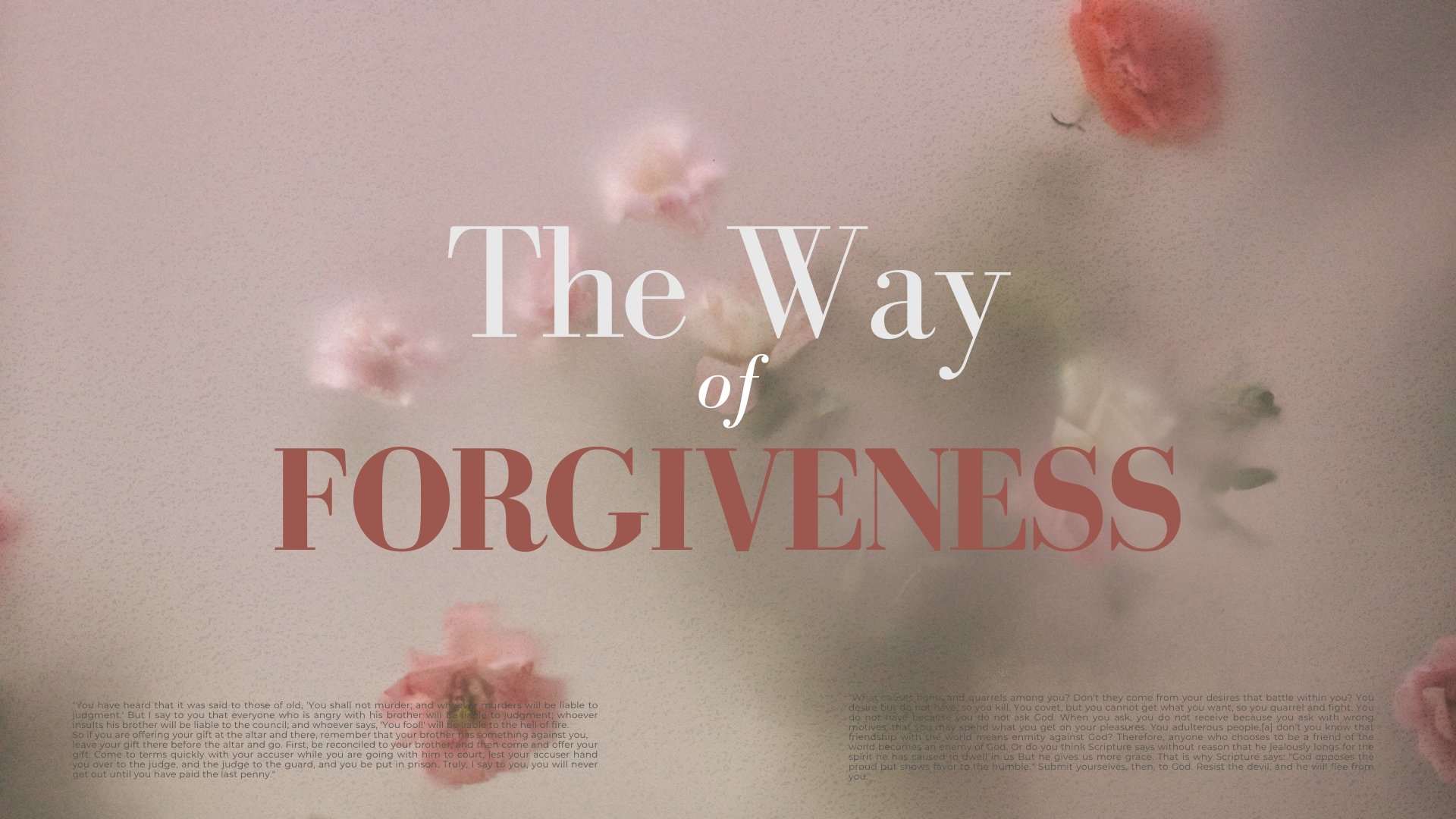 The Way To Forgiveness