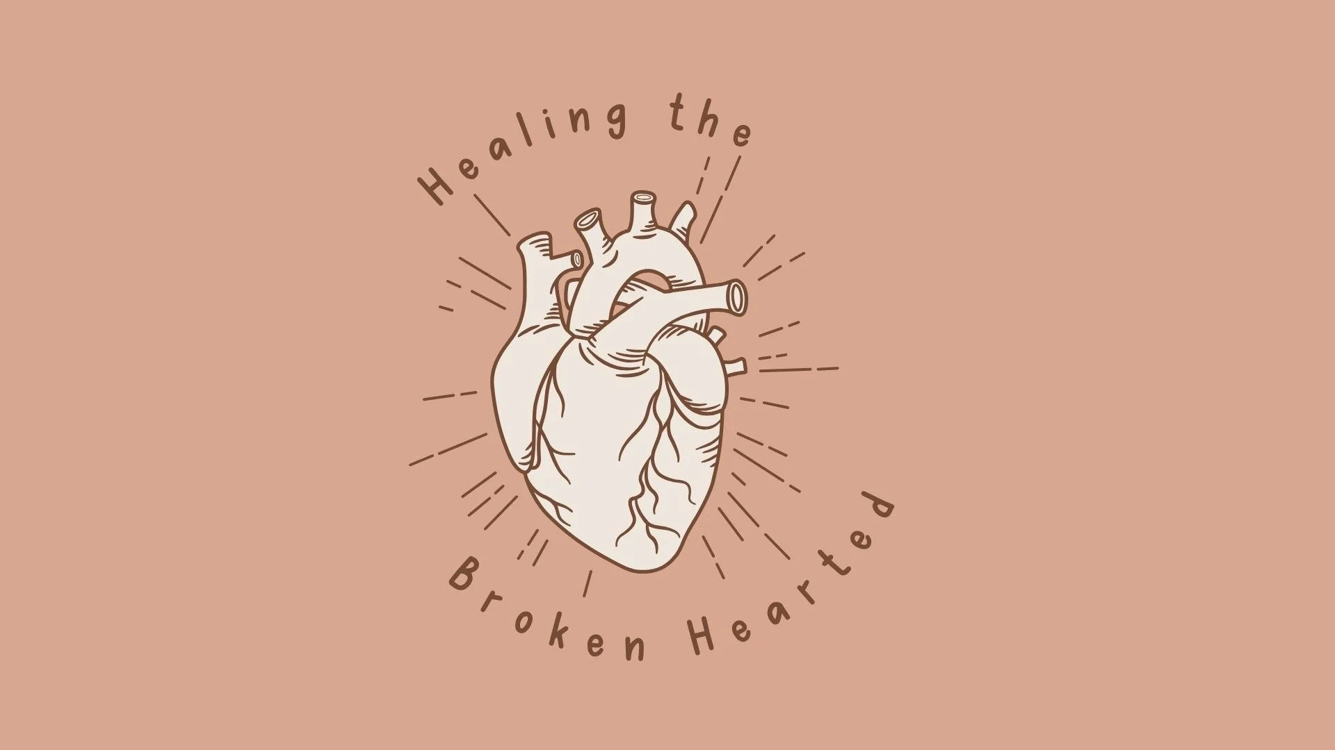 Healing the Broken Hearted