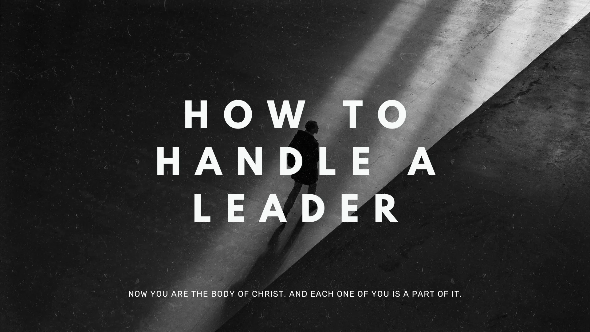 How To Handle A Leader