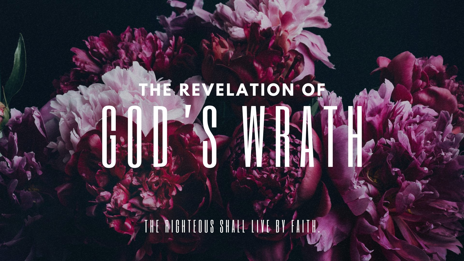 The Revelation of God's Wrath