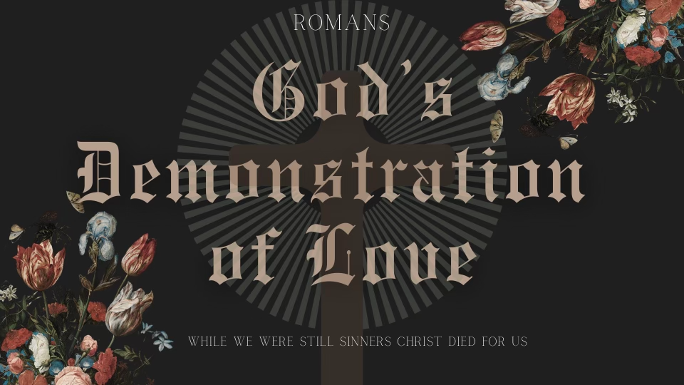 God's Demonstration of Love