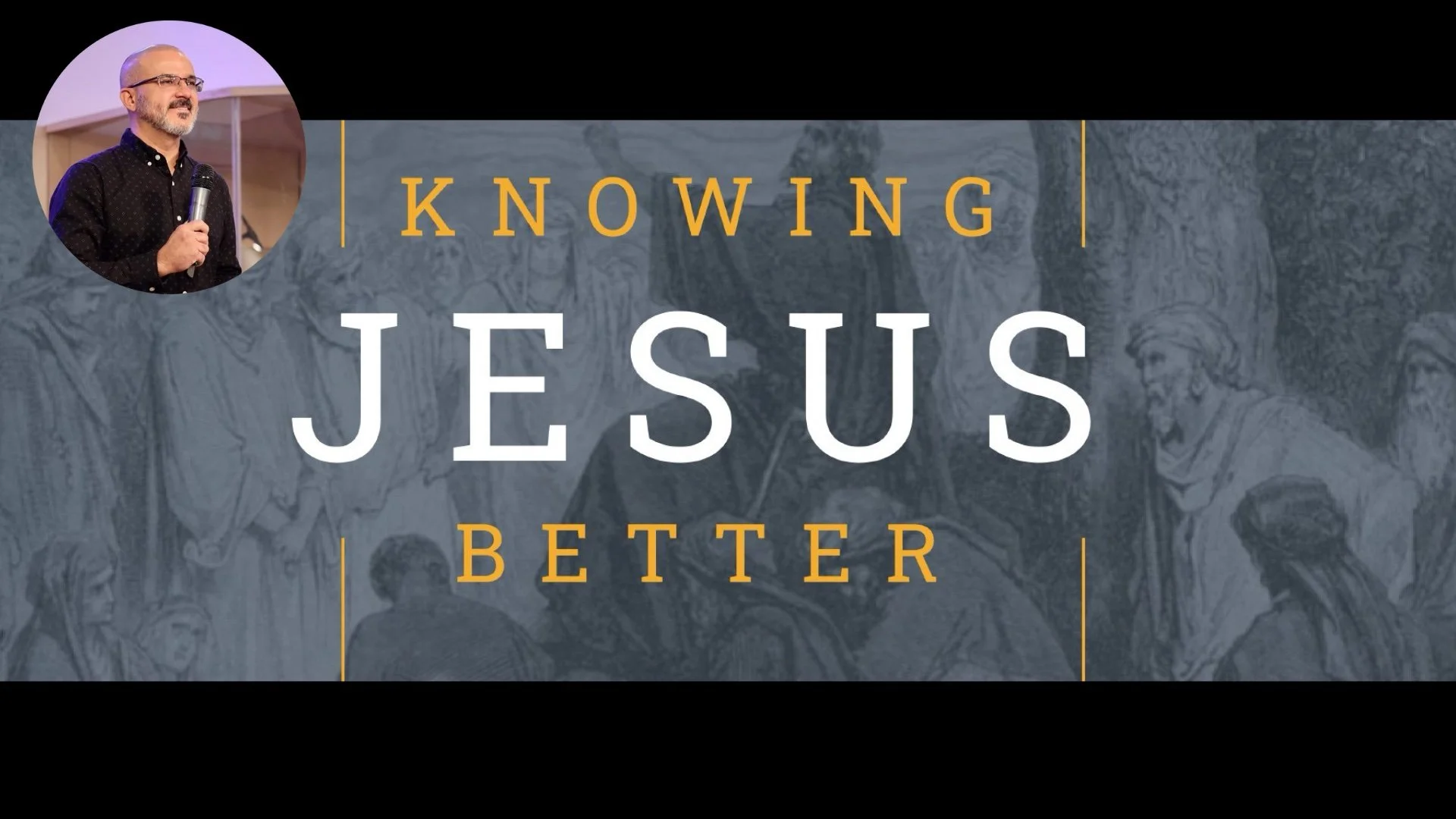 Knowing Jesus Better 