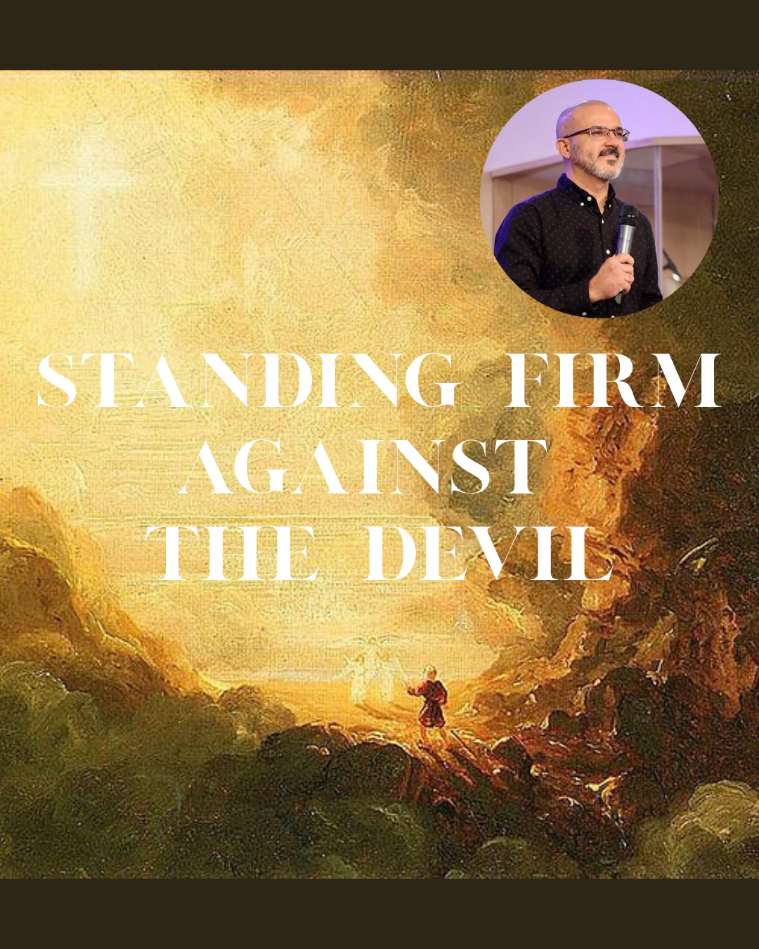 Standing Firm Against the Devil