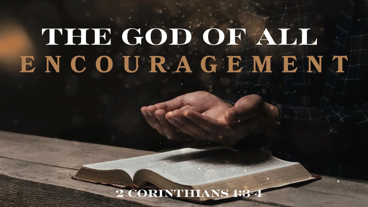 The God of all Encouragement 