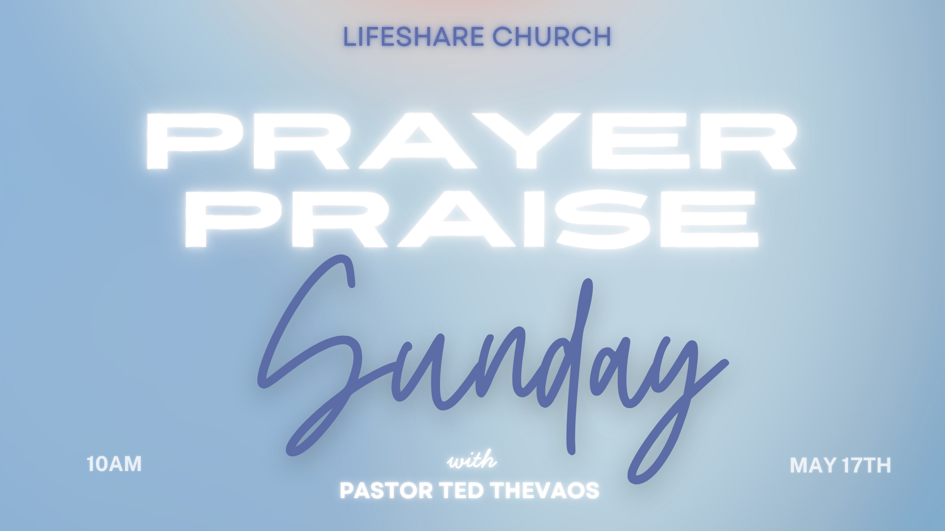 Prayer Praise Sunday 
