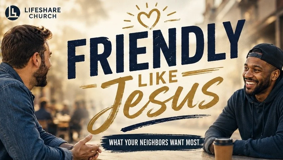 Friendly Like Jesus 