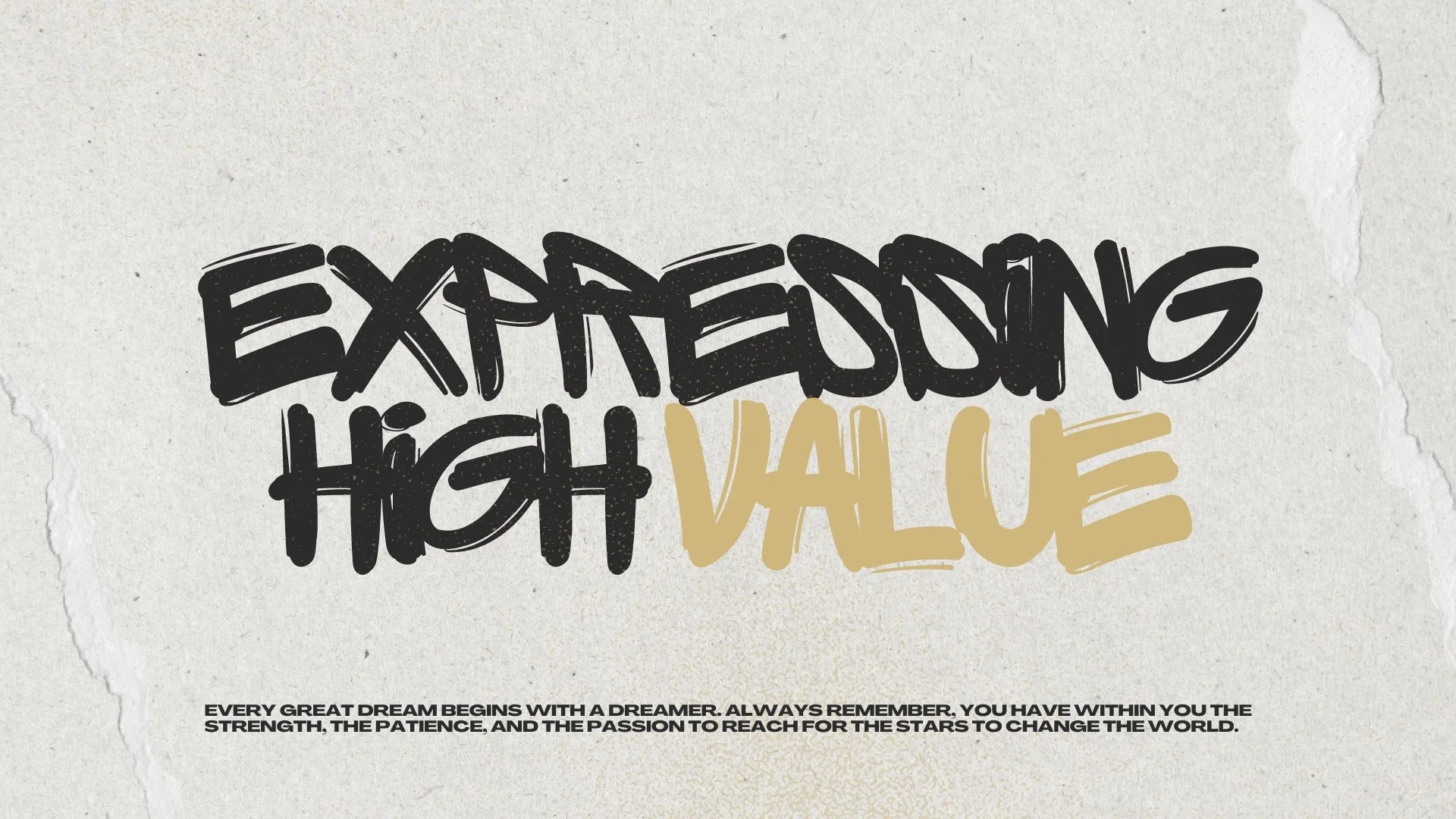 Expressing High Value